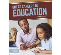 Great Careers in Education (Great Careers)