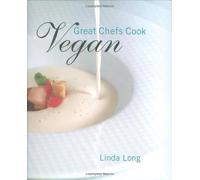 Great Chefs Cook Vegan