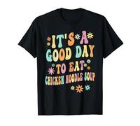 Great Chicken Noodle Soup Saying Asian Food Lovers T-Shirt