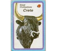 Great Civilisations Crete (Great Civilizations)