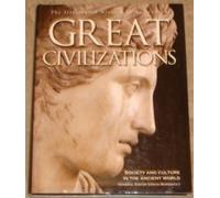 Great Civilisations: Society and Culture of the Ancient World
