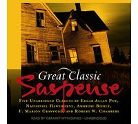 Great Classic Suspense: Five Unabridged Classics