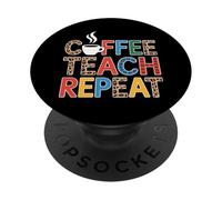 Great Coffee Teach Repeat For Kindergarten Teachers PopSockets Adhesive PopGrip