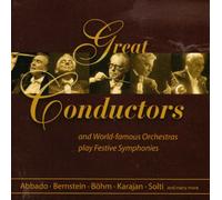 Great Conductors And World Famous Orchestras Play Festive Symphonies