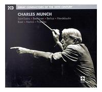 Great Conductors of the 20th Century Charles Munch