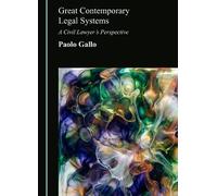 Great Contemporary Legal Systems: A Civil Lawyer’s Perspective