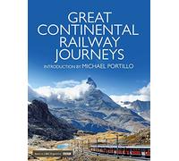 Great Continental Railway Journeys: Michael Portillo