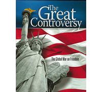 Great Controversy: The Global War on Freedom Edition: Reprint