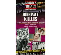 Great Crimes & Trials of the 2 - Great Crimes & Trials:Highway Killers [VHS]