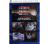 Great Crimes & Trials of the 20th Century - Great Crimes and Trials of the Twentieth Century: Volume 1: Gruesome California