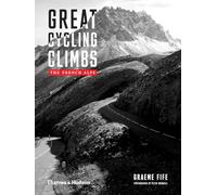 Great Cycling Climbs: The French Alps