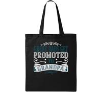 Great dads get Promoted to Grandpa Father's Day Parent Slogan Natural Ecological Cotton Tote Bag Black