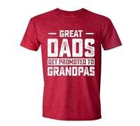 Great Dads Get Promoted to Grandpa Funny Shirts for Men, Novelty Sarcastic Humor Comedy T Shirts for Dad Grandpa, Burgundy Heather, XL