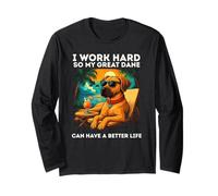 Great Dane Lover I Work Hard Design Funny Great Dane Long Sleeve T-Shirt