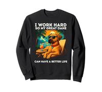Great Dane Lover I Work Hard Design Funny Great Dane Sweatshirt