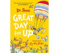 Great Day for Up: (Dr. Seuss)