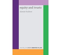 Great Debates in Equity and Trusts
