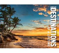 Great Destinations of a Lifetime (Travel Landscape)