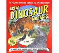 Great Dinosaur Mistakes | Full of fascinating facts about amazing dinosaur discoveries