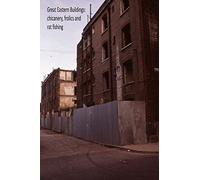 Great Eastern Buildings: chicanery, frolics and rat fishing