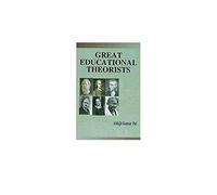 Great Educational Theorists (HB) [Hardcover] [Jan 01, 2013] Abhijit Kumar Pal