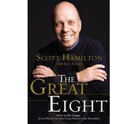Great Eight: How to Be Happy (even when you have every reason to be miserable)