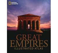 Great Empires: An Illustrated Atlas