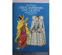 Great Empresses and Queens' Paper Dolls in Full Colour