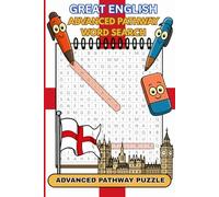 Great English Challenging Advanced Pathways Word Search Book: Testing puzzles about England, easy-to-read format perfect gift for travelers, relaxing, ... Pathway Word Search around the World Series)