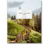 Great Escapes Alps: The Hotel Book