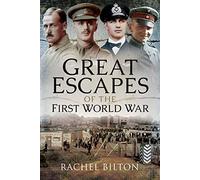 Great Escapes of the First World War