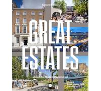 Great Estates: Models for modern placemaking