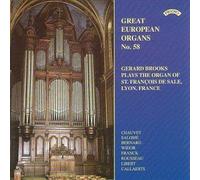 Great European Organs No. 58 / The Cavaille-Coll Organ of St.Francois de Sale, Lyon by Gerard Brooks (2004-03-14)