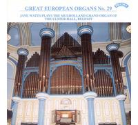 Great European Organs - Volume. 29