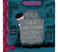 Great Expectations: A BabyLit Occupations Primer (Babylit Classics)