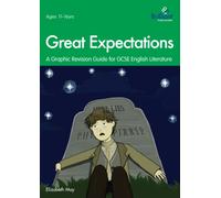 Great Expectations : A Graphic Revision Guide for GCSE English Literature
