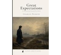Great Expectations: An Illustrated and Annotated Ilves Edition