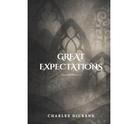 Great Expectations: (Annotated)