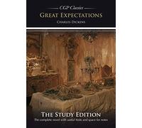 Great Expectations by Charles Dickens Study Edition: perfect for catch-up and the 2022 and 2023 exams (CGP GCSE English 9-1 Revision)