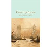 Great Expectations: Charles Dickens: 47 (Macmillan Collector's Library, 47)