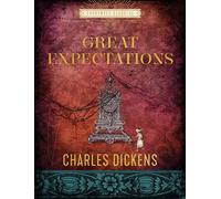 Great Expectations: Charles Dickens (Chartwell Classics)