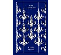 Great Expectations: Charles Dickens (Penguin Clothbound Classics)