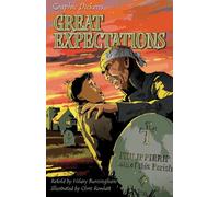 Great Expectations (Graphic Dickens)