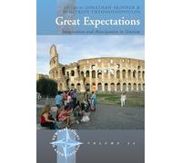 Great Expectations: Imagination and Anticipation in Tourism: 34 (New Directions in Anthropology, 34)