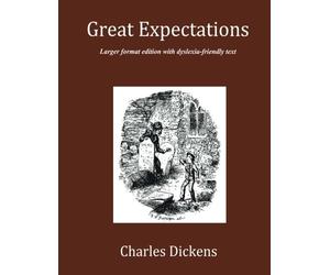 Great Expectations: Large format edition with dyslexia-friendly text