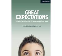 Great Expectations: Leading an Effective SEND Strategy in School