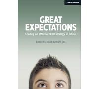 Great Expectations: Leading an Effective SEND Strategy in School