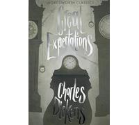 Great Expectations (Wordsworth Classics)
