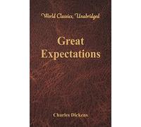 Great Expectations (World Classics, Unabridged)
