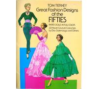 Great Fashion Designs of the Fifties Paper Dolls in Full Color: 30 Haute Couture Costumes by Dior, Nalenciaga, and Others (Dover Paper Dolls)